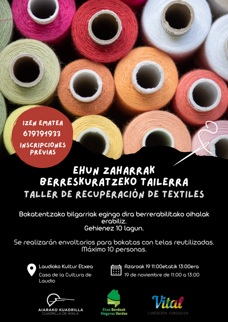 CARTEL-TALLER-TEXTILES-1-724x1024 Se organizan dos talleres en el marco del proyecto hogares verdes de La Fundación Vital en coordinación con la Cuadrilla de Aiaraldea
